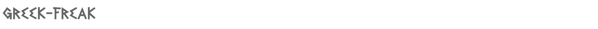 Sample characters Greek Freak Font