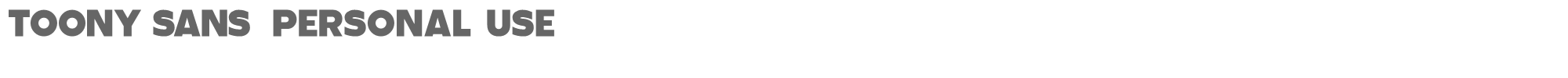 Sample characters Toony Sans Font