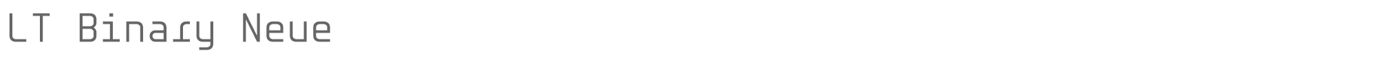 Sample characters LT Binary Neue Font