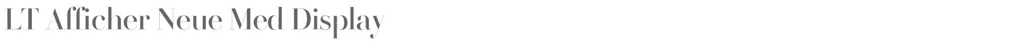 LT Afficher Neue LTAfficherNeue-MediumDisplay.otf font preview