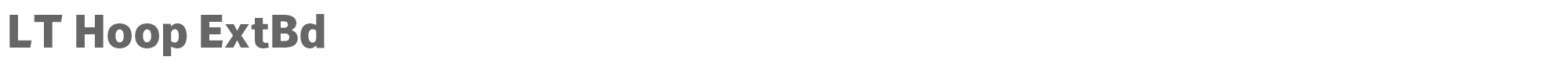LT Hoop LTHoop-ExtraBold.otf font preview
