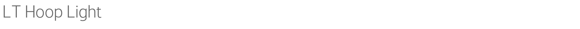 LT Hoop LTHoop-Light.otf font preview