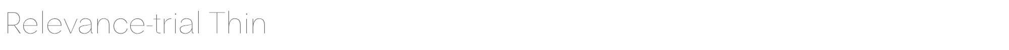 Relevance Relevance-trial-Thin.ttf font preview