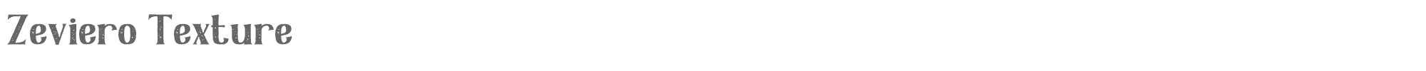 Zeviero Zeviero-Texture.ttf font preview