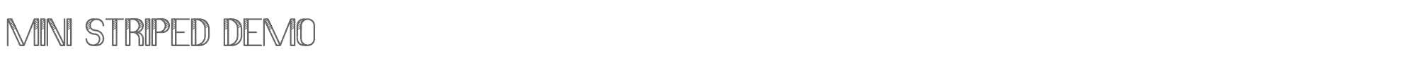 Sample characters Mini Striped Font