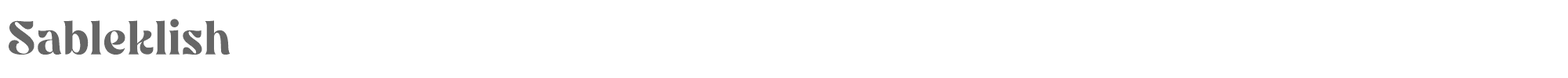 Sableklish Sableklish.ttf font preview