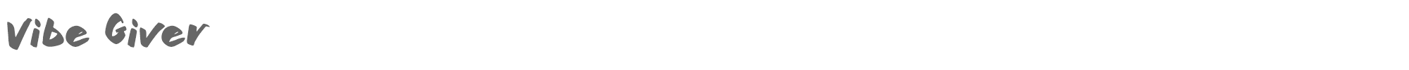 Sample characters Vibe Giver Font