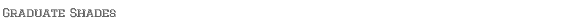 Sample characters Graduate Shades Font