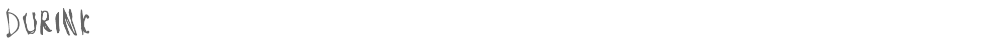 Sample characters Durink Font