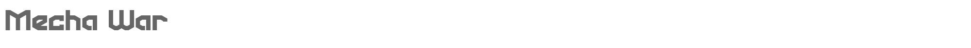 Sample characters Mecha War Font