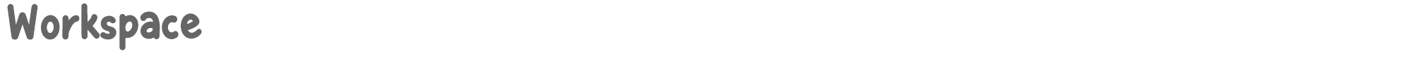 Sample characters Workspace Font
