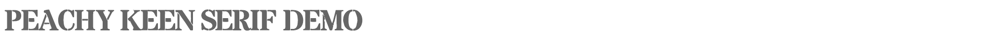 Sample characters Peachy Keen Serif Font