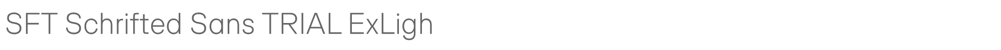 SFT Schrifted Sans SFTSchriftedSansTRIAL-ExtraLightComp.ttf font preview