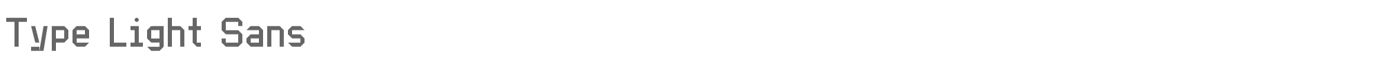 Sample characters Type Light Sans Font