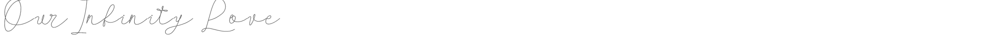 Sample characters Our Infinity Love Font