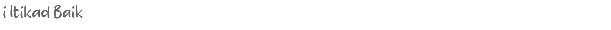 Sample characters i Itikad Baik Font