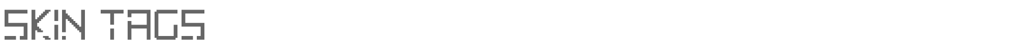 Skin Tags skin-tags.ttf font preview