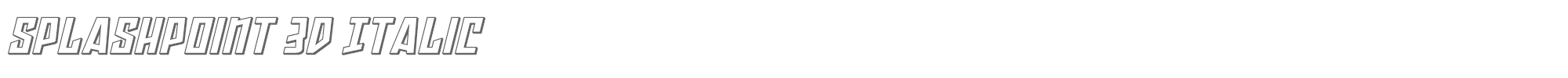 Splashpoint splashpoint3dital.otf font preview