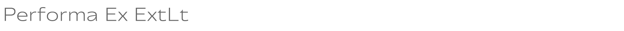 Performa Performa-Ex-ExtLt.ttf font preview