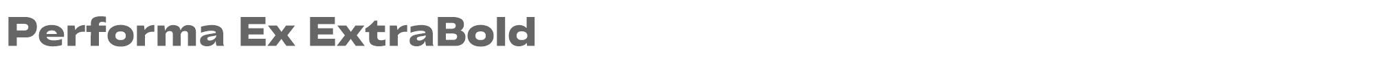 Performa Performa-Ex-ExtraBold.ttf font preview