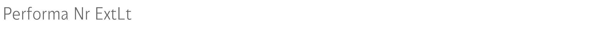 Performa Performa-Nr-ExtLt.ttf font preview