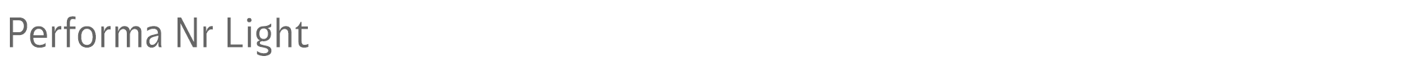 Performa Performa-Nr-Light.ttf font preview