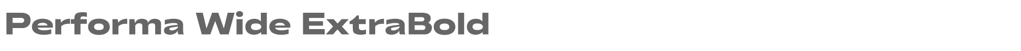 Performa Performa-Wide-ExtraBold.ttf font preview
