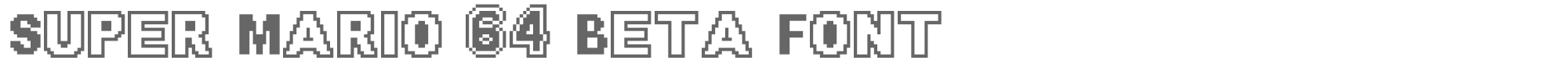 Sample characters Super Mario 64 Beta Font Font