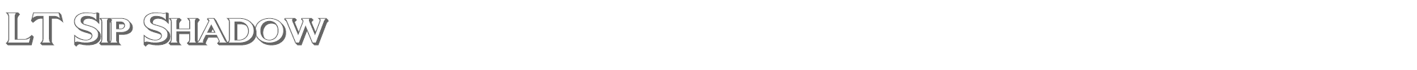 LT Sip LTSip-RegularShadow2.ttf font preview