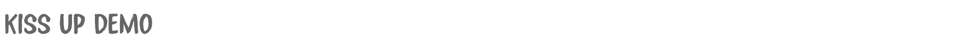 Sample characters Kiss Up Font
