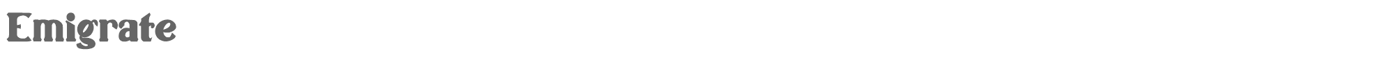Sample characters Emigrate Font