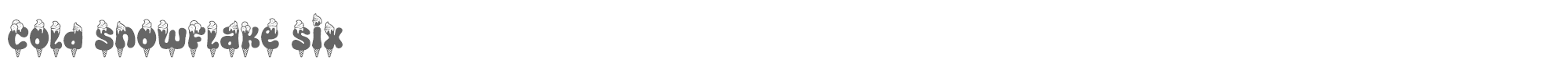 Cold Snowflake ColdSnowflake-Six.otf font preview