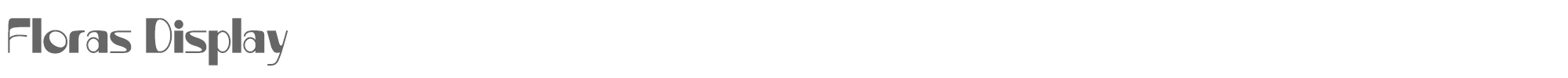 Floras Display FlorasDisplay.ttf font preview