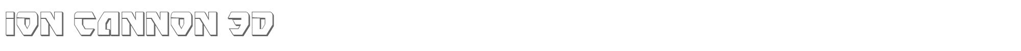 Ion Cannon ioncannon3d.ttf font preview