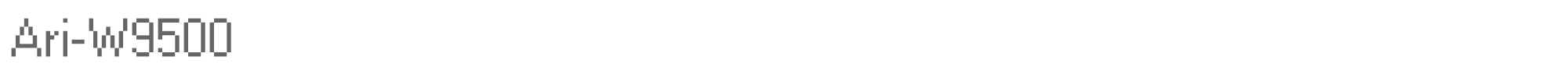 Sample characters Ari-W9500 Font