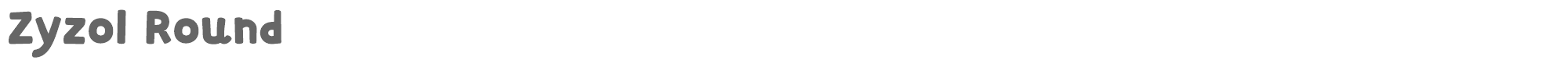Zyzol Zyzol-Round.otf font preview