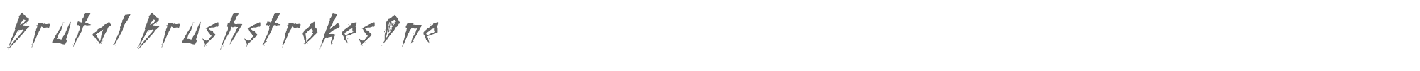 Brutal Brushstrokes BrutalBrushstrokes-One.ttf font preview