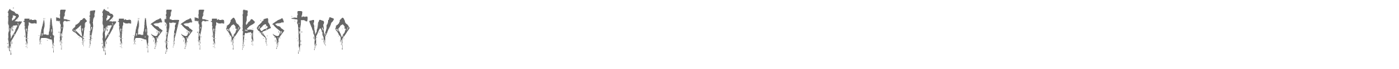 Brutal Brushstrokes BrutalBrushstrokes-Two.ttf font preview