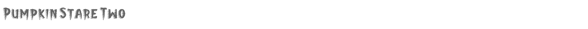Pumpkin Stare PumpkinStare-Two.ttf font preview