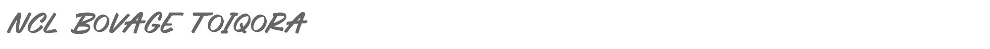 Sample characters NCL Bovage Toiqora Font