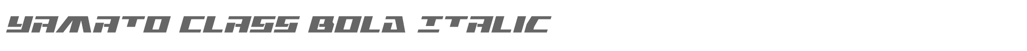 Yamato Class yamatoclassboldital.ttf font preview