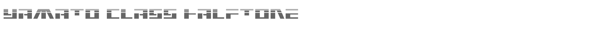 Yamato Class yamatoclasshalf.ttf font preview