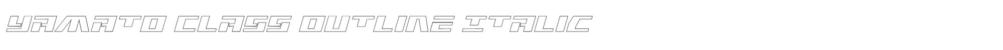 Yamato Class yamatoclassoutital.ttf font preview