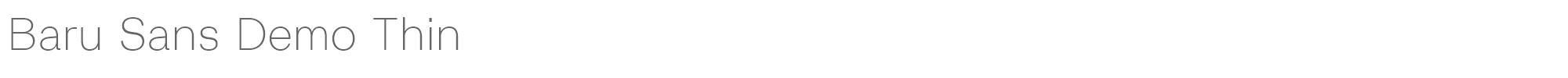 Baru Sans BaruSansDemo-Thin.ttf font preview