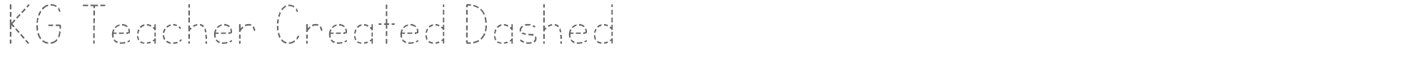 KG Teacher Created KGTeacherCreatedDashed.otf font preview