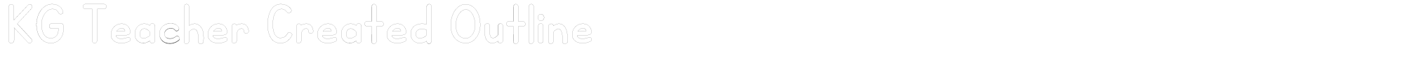 KG Teacher Created KGTeacherCreatedOutline.otf font preview