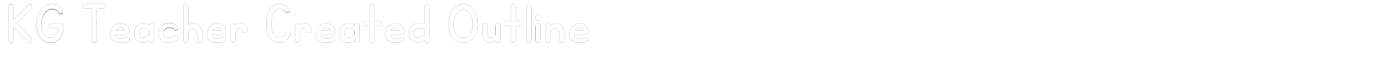 KG Teacher Created KGTeacherCreatedOutline.ttf font preview