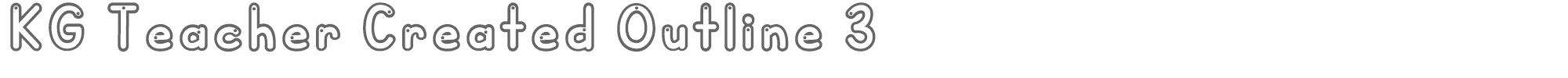 KG Teacher Created KGTeacherCreatedOutline3.ttf font preview