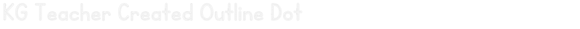 KG Teacher Created KGTeacherCreatedOutlineDot.otf font preview
