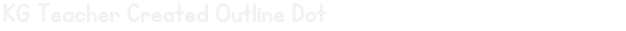 KG Teacher Created KGTeacherCreatedOutlineDot.ttf font preview